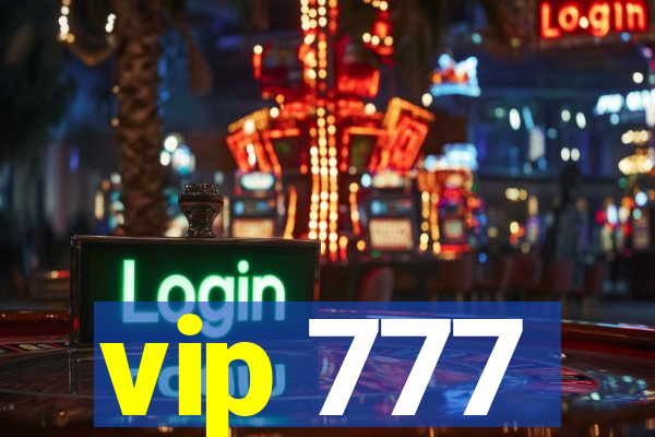 vip 777